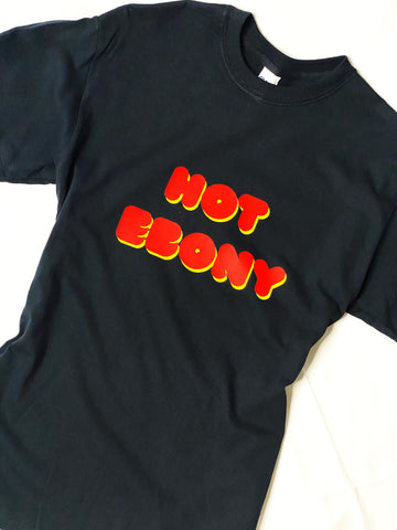 Hot Ebony T-shirt